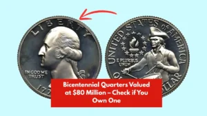 Bicentennial Quarters Valued at $80 Million – Check if You Own One