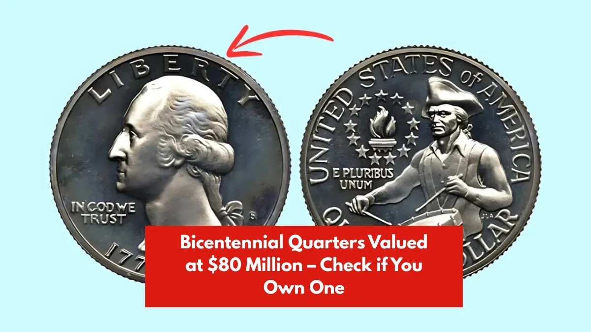 Bicentennial Quarters Valued at $80 Million – Check if You Own One