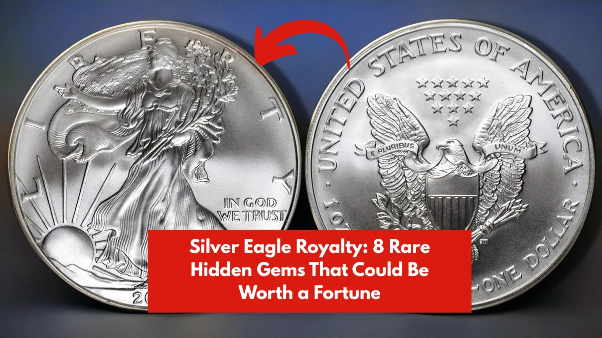 Silver Eagle Royalty: 8 Rare Hidden Gems That Could Be Worth a Fortune